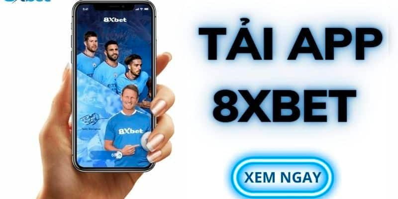 Thông Tin Nhà Cái 8XBET 10 Tải app 8xbet