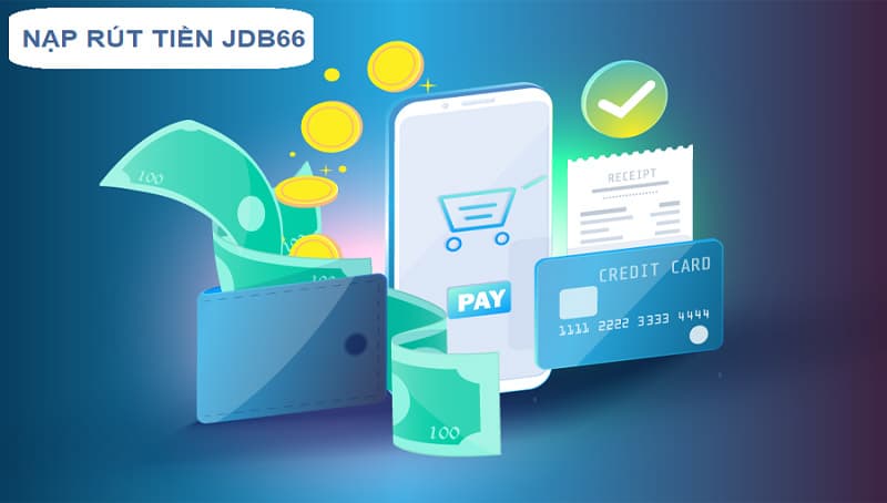 Thông Tin Nhà Cái Jdb66 11 Cách nạp tiền nhà cái Jdb66